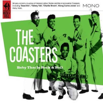 Coasters ,The - Baby That Is Rock'n'Roll